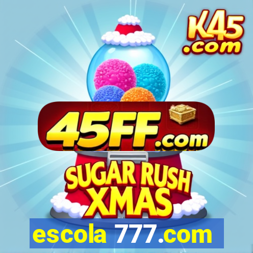 escola 777.com